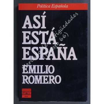 ASÍ ESTÁ ESPAÑA - EMILIO ROMERO